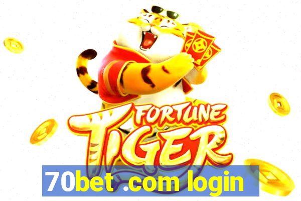 70bet .com login